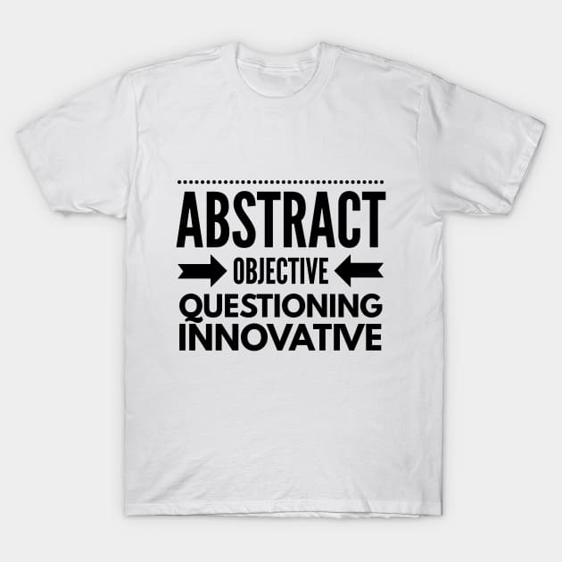 INTP Abstract Objective Questioning Innovative T-Shirt by coloringiship